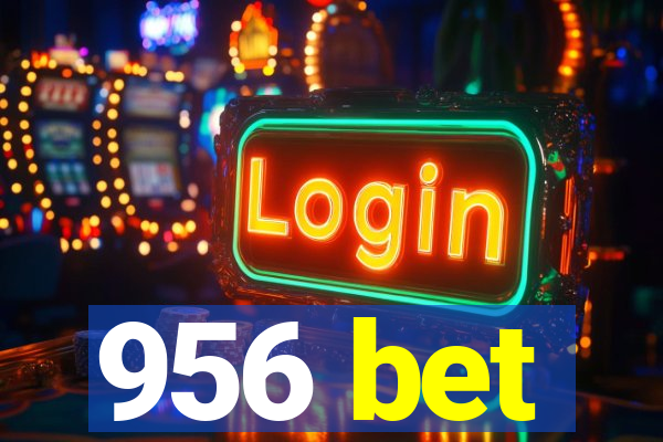 956 bet